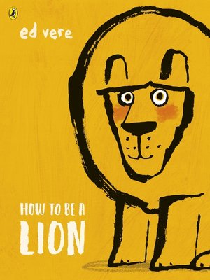 cover image of How to be a Lion